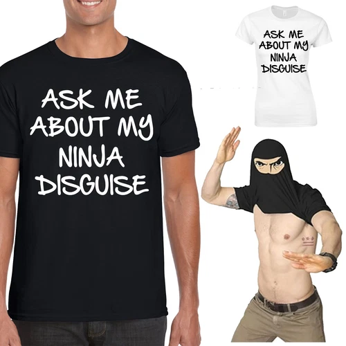 s-l500-308 Ask me about my ninja disguise t-Shirt Karate Martial Arts Unisex Tee Top #P1#OR - Image 1
